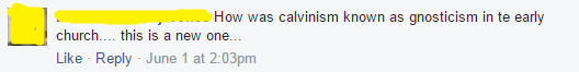 calvinism like gnosticism